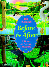 Before and After: A Book of Nature Timescapes