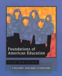 Foundations of American Education (3rd Edition)