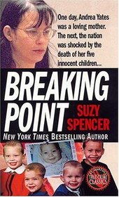 Breaking Point (St. Martin's True Crime Library)