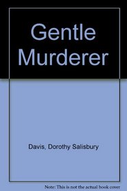 A Gentle Murderer