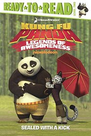 Sealed With A Kick (Turtleback School & Library Binding Edition) (Kung Fu Panda TV)