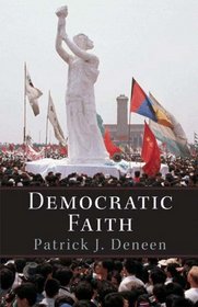 Democratic Faith (New Forum Books)