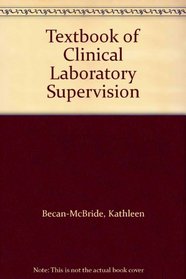 Textbook of Clinical Laboratory Supervision