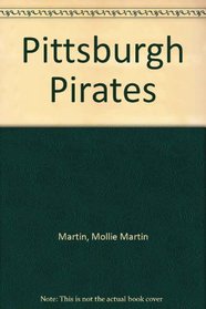 Pittsburgh Pirates (Baseball Today Series)