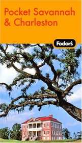 Fodor's In Focus Savannah & Charleston, 1st Edition (Pocket Guides)