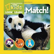 National Geographic Little Kids Look and Learn: Match (National Geographic Little Kids: Look & Learn)