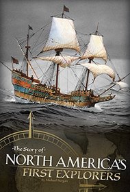 New World Explorers: The Story of North American's First Explorers (Discovering the New World)