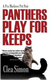 Panthers Play for Keeps: A Pru Marlowe Pet Mystery (Pru Marlowe Pet Mysteries)