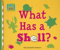What Has a Shell? (Creature Features)
