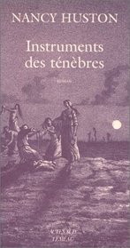 Instruments des tenebres: Roman (Un endroit ou aller) (French Edition)