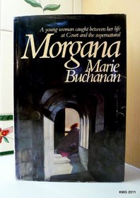 Morgana: A novel