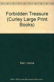 Forbidden Treasure (Curley Large Print Books)