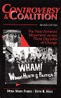 Controversy and Coalition: The New Feminist Movement Across Three Decades of Change (Social Movements Past and Present)