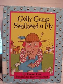 Golly Gump Swallowed a Fly (Parent's Magazine Read Aloud Originals)
