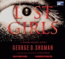 Lost Girls (Sherry Moore, Bk 3) (Audio CD) (Unabridged)