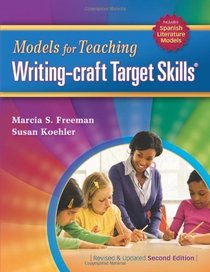 Models for Teaching Writing-Craft Target Skills, 2nd Edition