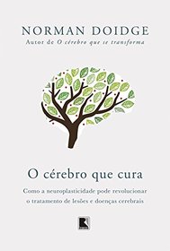 O Crebro que Cura (Em Portuguese do Brasil)