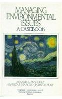 Managing Environmental Issues: A Casebook