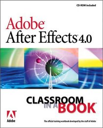Adobe After Effects 4.0 Classroom in a Book