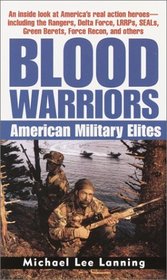 Blood Warriors : American Military Elites