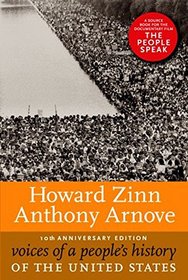 Voices Of A People's History Of The United States, 10th Anniversary Edition (Turtleback School & Library Binding Edition)