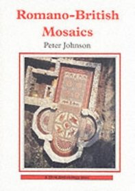 Romano-British Mosaics (Shire Archaeology)