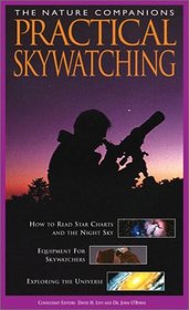 Practical Skywatching (Nature Companion Series)