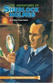 Oxford Progressive English Readers. The Adventures of Sherlock Holmes (New Edition)