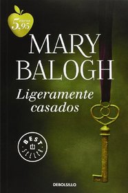 Ligeramente casados / Slightly married (Spanish Edition)