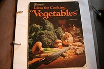 Ideas for Cooking Vegetables