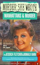 Murder, She Wrote: Manhattans and Murder (Book #2)