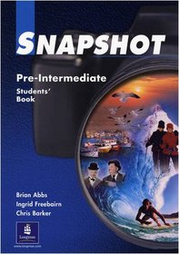 Snapshot Pre-intermediate: Students' Book (Snapshot)