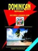 Dominican Republic Investment & Business Guide (World Investment and Business Library)