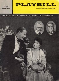 The Pleasure of His Company: A Rueful Comedy
