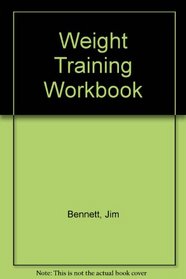 The Weight Training Workbook