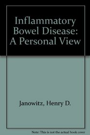 Inflammatory Bowel Disease: A Personal View