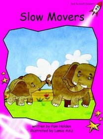Slow Movers: Emergent (Red Rocket Readers: Fiction Set B)