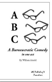 ABC: A Bureaucratic Comedy