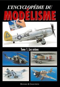 Encyclopedie Du Modelisme: Avions v. 1 (French Edition)