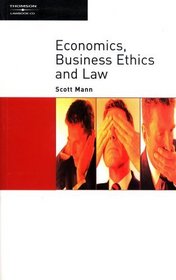 Economics, Business Ethics and Law