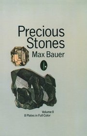 Precious Stones a Popular Account of Their Characters