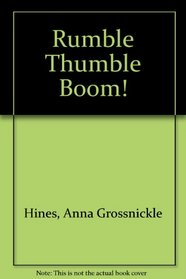 Rumble Thumble Boom!