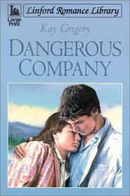 Dangerous Company (Linford Romance Library)