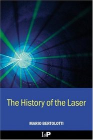 The History of the Laser