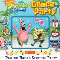 SpongeBob SquarePants Dance Party Book and Music Mover (Nickelodeon Spongebob Squarepants)