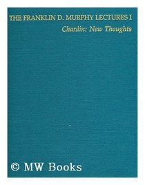 Chardin: New Thoughts