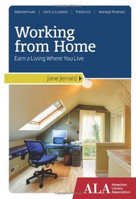 Working from Home: Earn a Living Where You Live