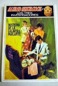 Misterio De LA Calavera Parlante (Alfred Hitchcock Y Los Tres Investigadores/They Mystery of the Talking Skull)