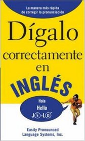DIGALO CORRECTAMENTE EN INGLES (Say It Right!)