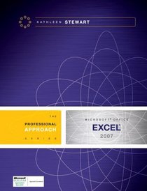 Microsoft Excel 2007: A Professional Approach